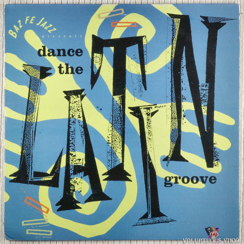 Baz Fe Jazz – Dance The Latin Groove (1988) UK Press