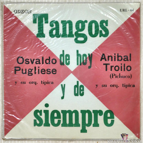Aníbal Troilo & Osvaldo Pugliese Y Su Orquesta Típica – Tangos De Hoy Y De Siempre (?) Uruguayan Press