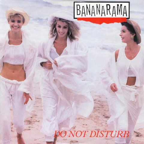 Bananarama – Do Not Disturb (1985) 12" Single, UK Press