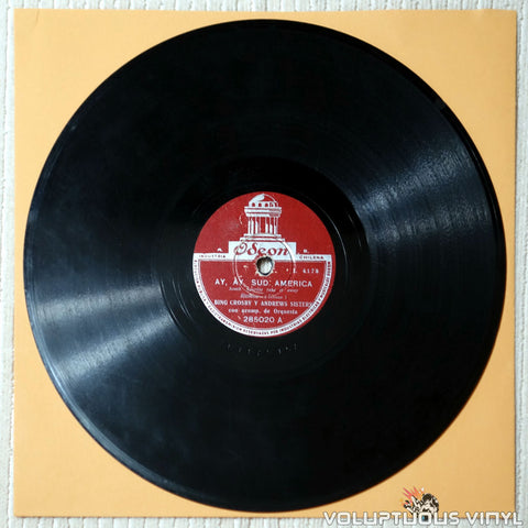Bing Crosby & The Andrews Sisters – Ay, Ay, Sud America / Ruta 66 (?) 10" Shellac, Chilean Press