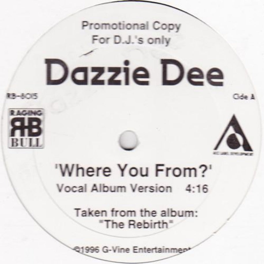 Dazzie Dee – Where You From? vinyl record side A