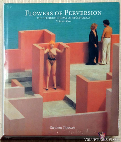 Flowers of Perversion The Delirious Cinema of Jesús Franco, Volume Two book front cover