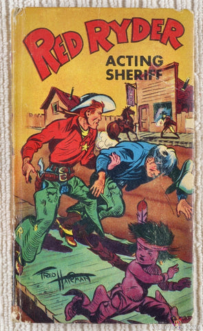 Fred Harman - Red Ryder: Acting Sheriff (1949) Hardcover Pocket Book
