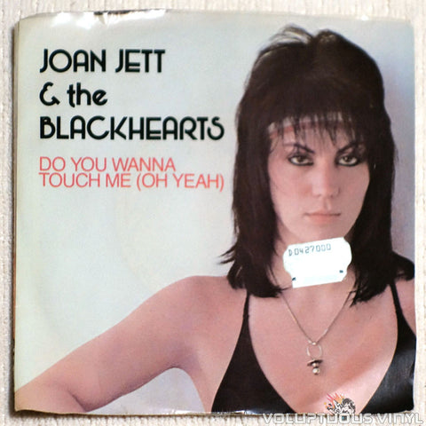 Joan Jett & The Blackhearts ‎– Do You Wanna Touch Me (Oh Yeah) - Vinyl Record - Front Cover