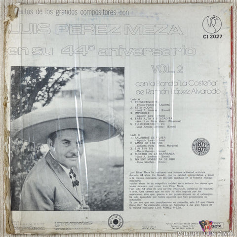 Luis Perez Meza – Luis Perez Meza En Su 44° Aniversario Vol. 2 vinyl record back cover