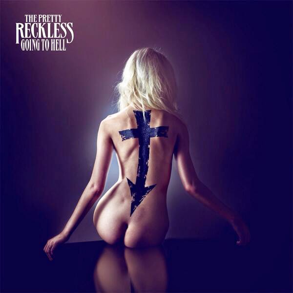 Review: The Pretty Reckless - Going To Hell (2014)