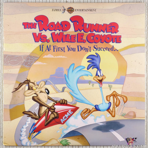 Looney Tunes: Road Runner Vs. Wile E. Coyote: If At First You Don't Succeed... LaserDisc front cover