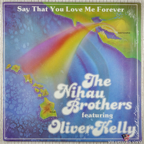 The Nihau Brothers Featuring Oliver Kelly – Say That You Love Me Forever vinyl record front cover