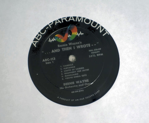 Bernie Wayne His Orchestra And Chorus ‎– ...And Then I Wrote vinyl record