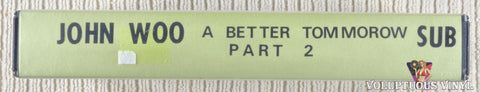 A Better Tomorrow Part 2 VHS cover spine