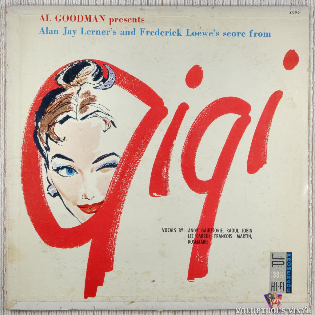 Al Goodman And His Orchestra ‎– Alan Jay Lerner's And Frederick Loewe's Score From Gigi vinyl record front cover