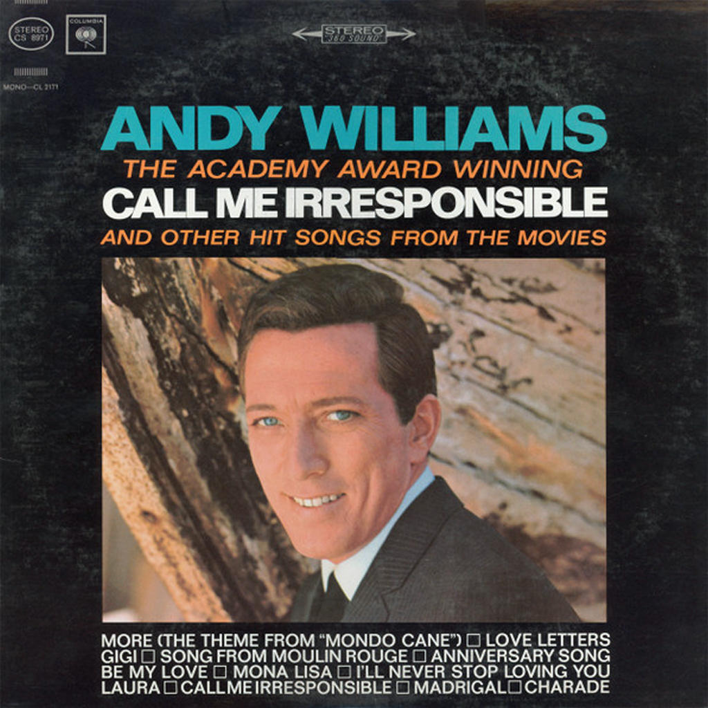 Andy Williams – The Academy Award Winning Call Me Irresponsible And Other Hit Songs From The Movies vinyl record front cover