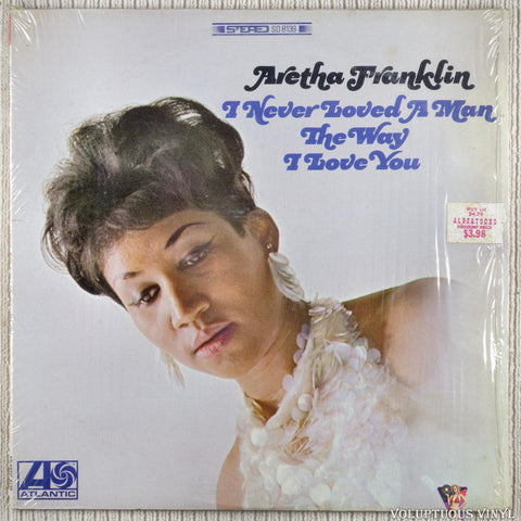 Aretha Franklin – I Never Loved A Man The Way I Love You vinyl record front cover