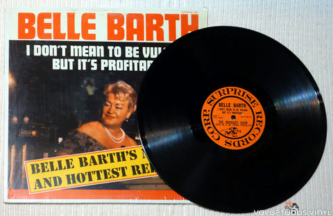 Belle Barth ‎– I Don't Mean To Be Vulgar, But It's Profitable vinyl record