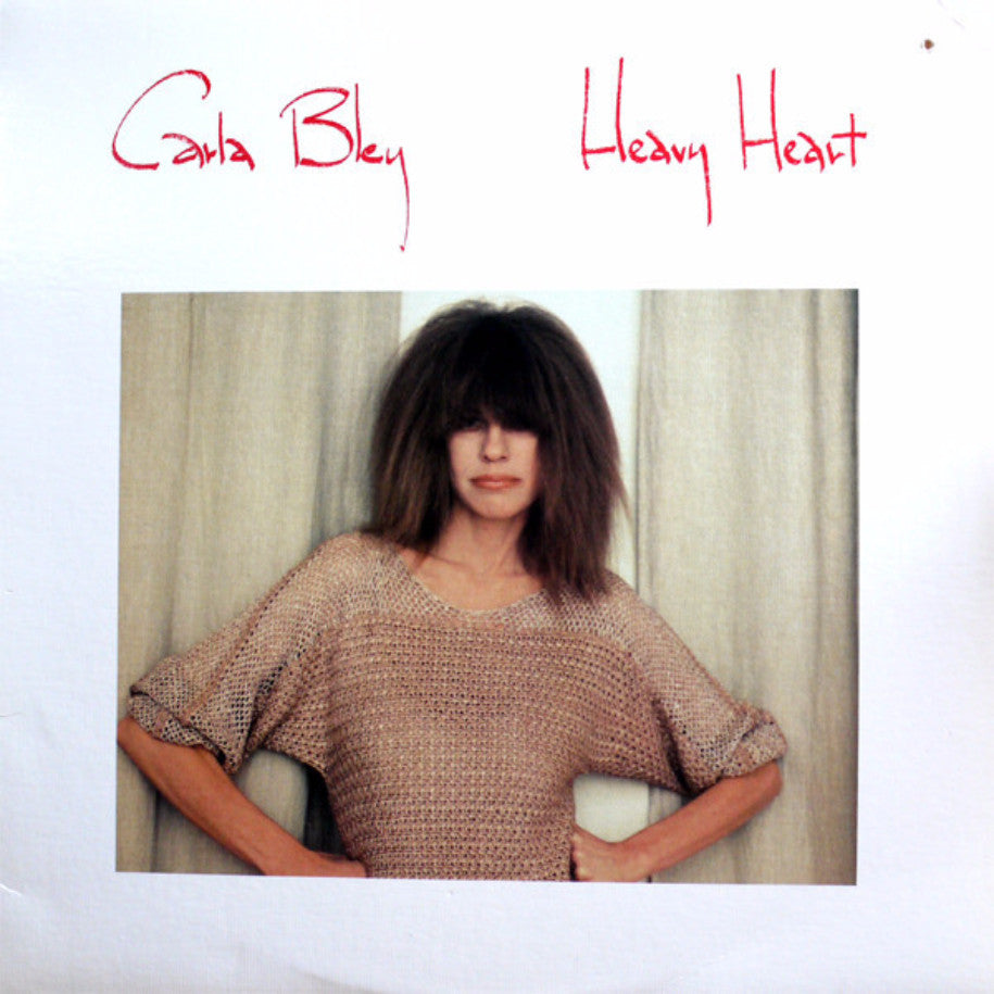 Carla Bley ‎– Heavy Heart - Vinyl Record - Front Cover