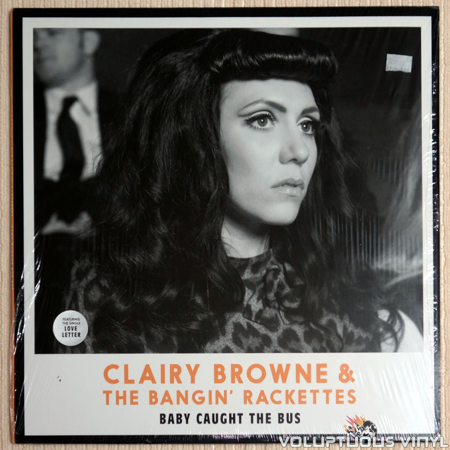 Clairy Browne & The Bangin' Rackettes ‎– Baby Caught The Bus - Vinyl Record - Front Cover