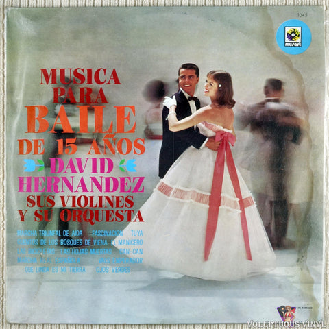 David Hernandez Sus Violines Y Orquestra ‎– Musica Para Baile De 15 Años vinyl record front cover
