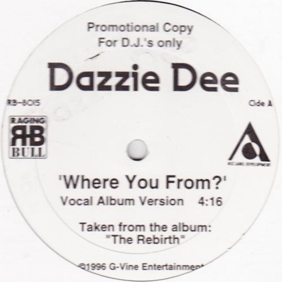 Dazzie Dee ‎– Where You From? vinyl record side A