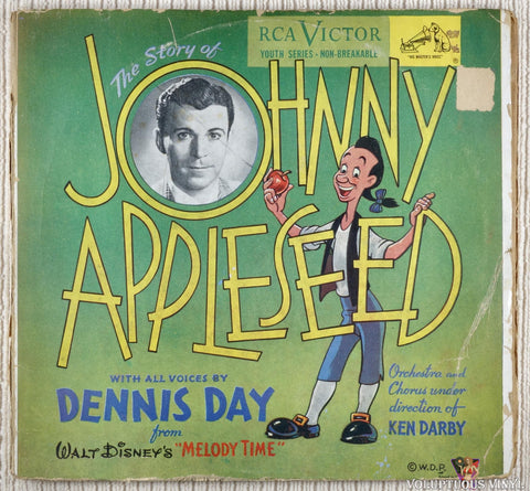 Dennis Day – The Story Of Johnny Appleseed shellac front cover