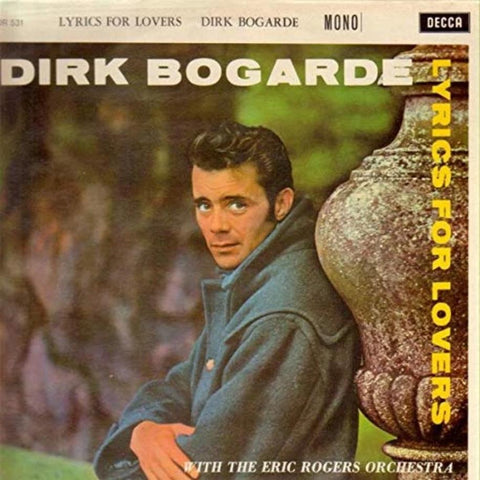 Dirk Bogarde With The Eric Rogers Orchestra – Lyrics For Lovers (1981) Mono, UK Press