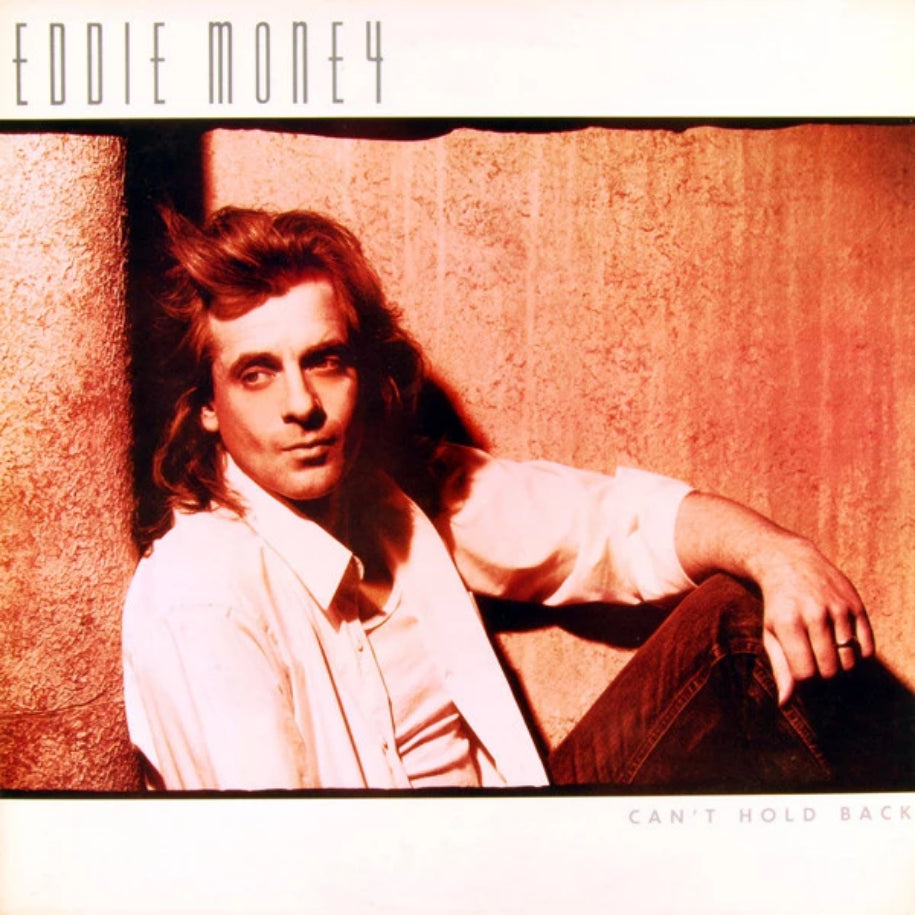 Eddie Money ‎– Can't Hold Back vinyl record front cover