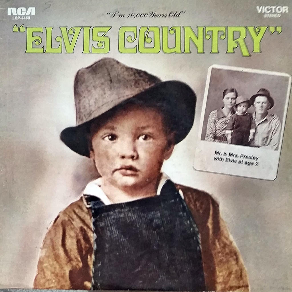 Elvis Presley – Elvis Country (I'm 10,000 Years Old) vinyl record front cover