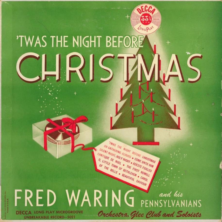 Fred Waring And The Pennsylvanians ‎– 'Twas The Night Before Christmas vinyl record front cover