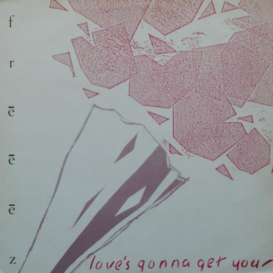 Freeez ‎– Love's Gonna Get You vinyl record front cover