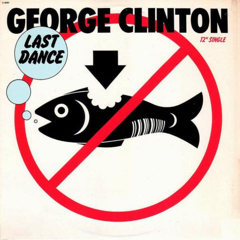 George Clinton – Last Dance (1983) 12" Single