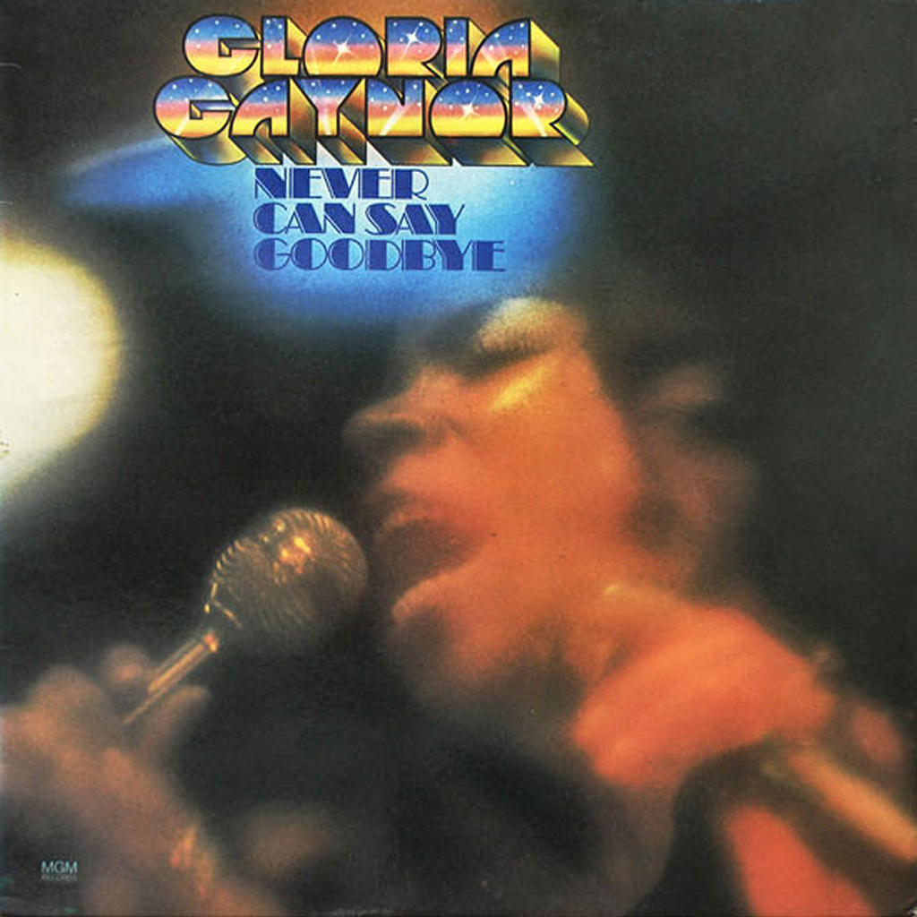 Gloria Gaynor – Never Can Say Goodbye vinyl record front cover