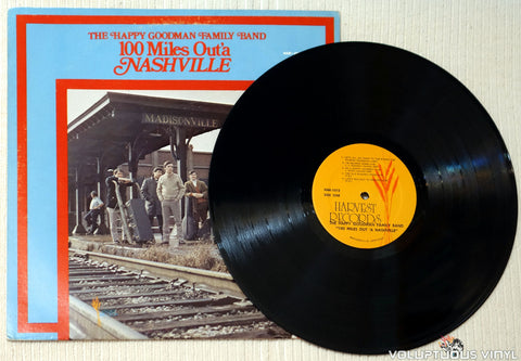 The Happy Goodman Family Band – 100 Miles Out'a Nashville vinyl record 