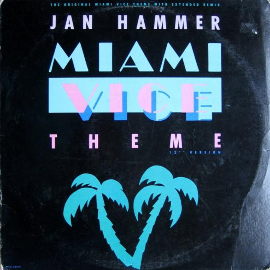 Jan Hammer ‎– Miami Vice Theme vinyl record front cover