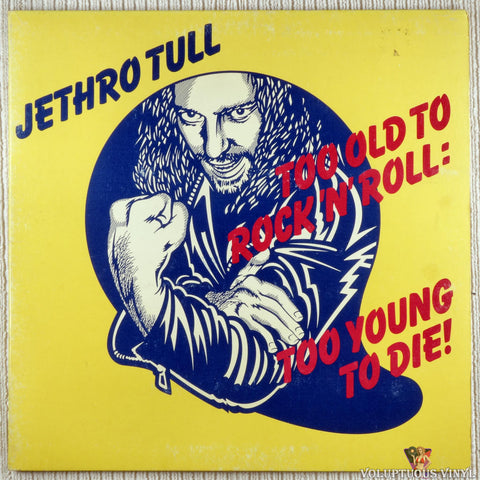 Jethro Tull – Too Old To Rock 'N' Roll: Too Young To Die! vinyl record front cover