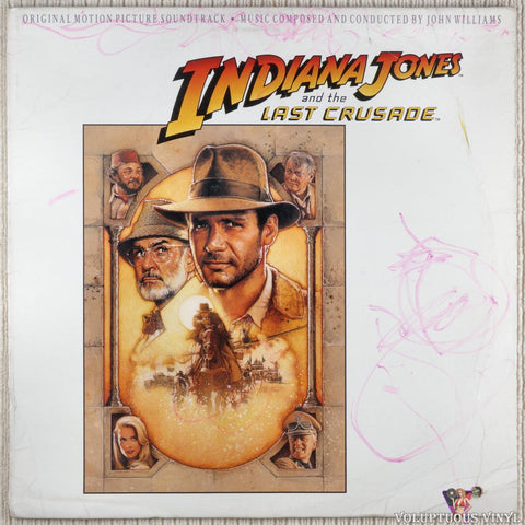 John Williams ‎– Indiana Jones And The Last Crusade (Original Motion Picture Soundtrack) vinyl record front cover