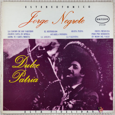 Jorge Negrete ‎– Dulce Patria vinyl record front cover
