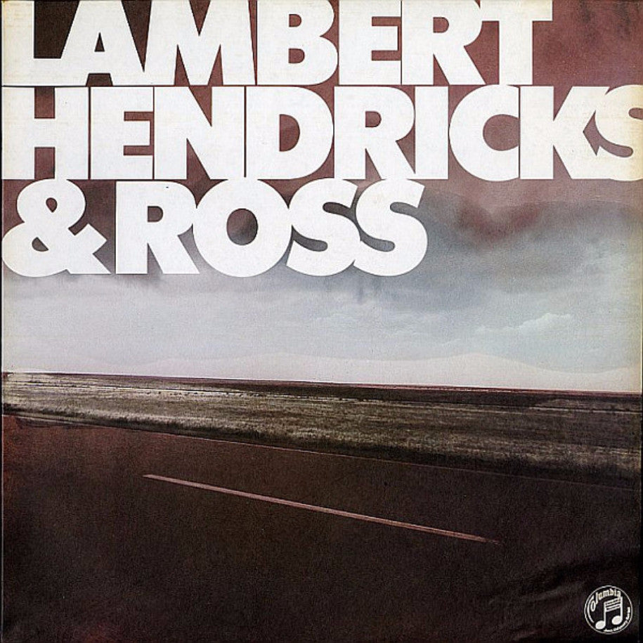 Lambert, Hendricks & Ross With The Ike Isaacs Trio ‎– Lambert, Hendricks & Ross - Vinyl Record - Front Cover