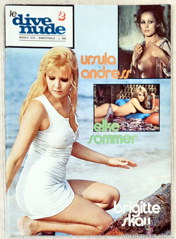Le dive nude #2 - March 1972 - Brigitte Skay / Ursula Andress / Elke Sommer