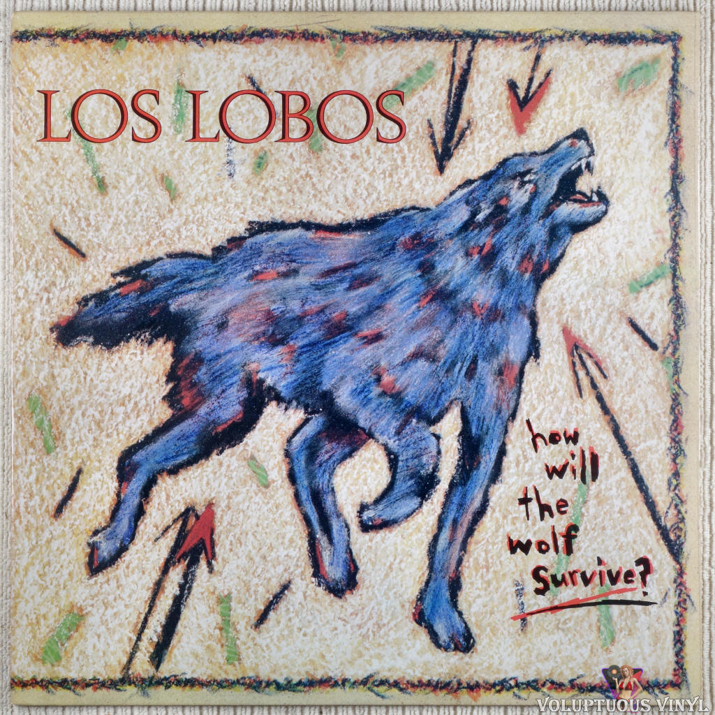 Los Lobos – How Will The Wolf Survive? vinyl record front cover