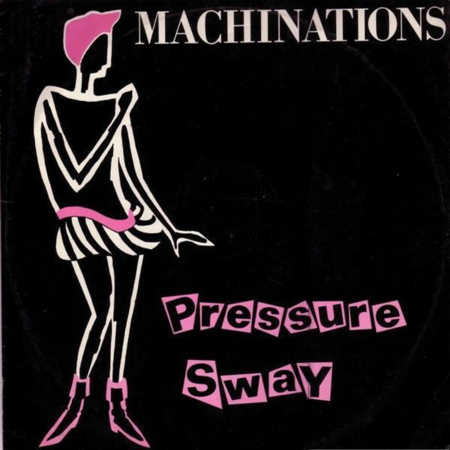Machinations ‎– Pressure Sway vinyl record front cover