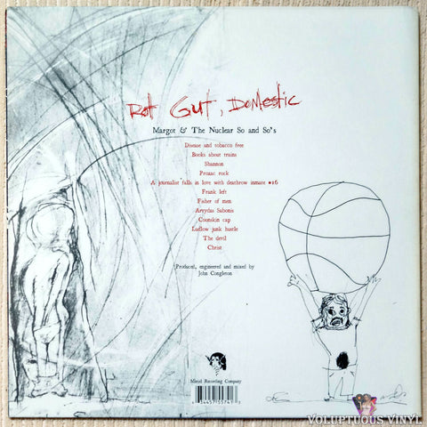 Margot & The Nuclear So And So's ‎– Rot Gut, Domestic vinyl record back cover