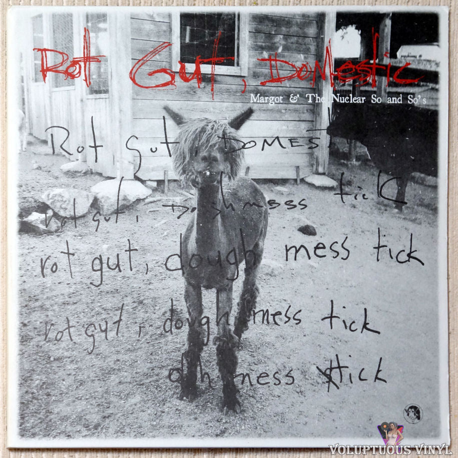 Margot & The Nuclear So And So's ‎– Rot Gut, Domestic vinyl record front cover