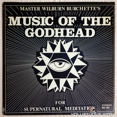 Master Wilburn Burchette ‎– Music Of The Godhead For Supernatural Meditation - Vinyl Record - Front Cover