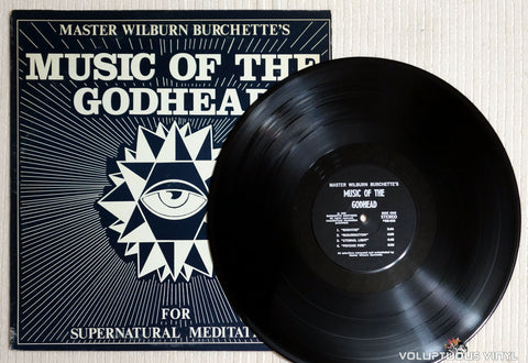 Master Wilburn Burchette ‎– Music Of The Godhead For Supernatural Meditation - Vinyl Record