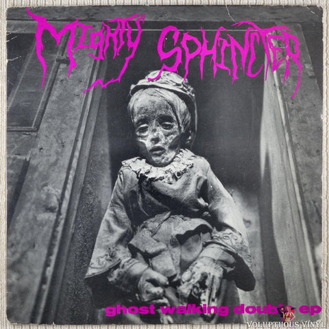 Mighty Sphincter – Ghost Walking Double EP vinyl record front cover