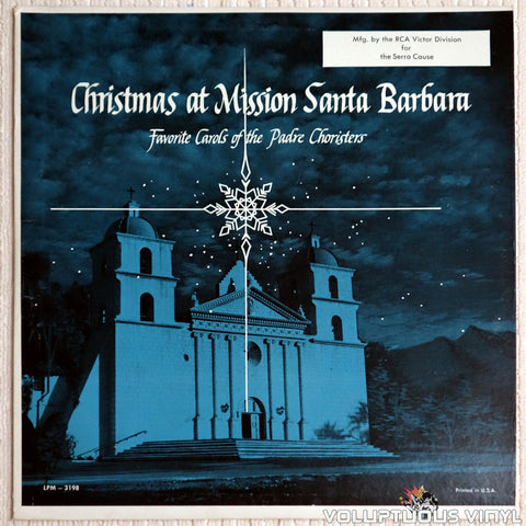 The Padre Choristers ‎– Christmas At Mission Santa Barbara - Vinyl Record - Front Cover