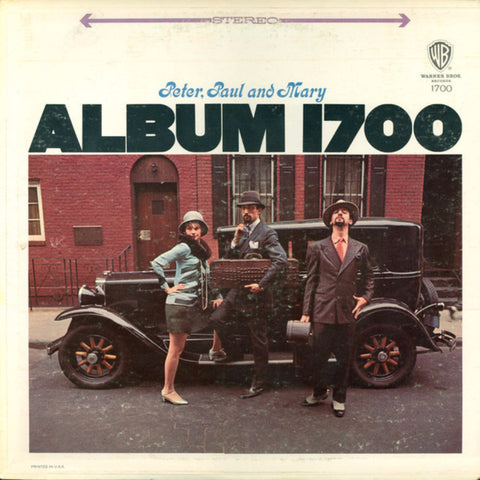 Peter, Paul And Mary – Album 1700 (1968) Stereo