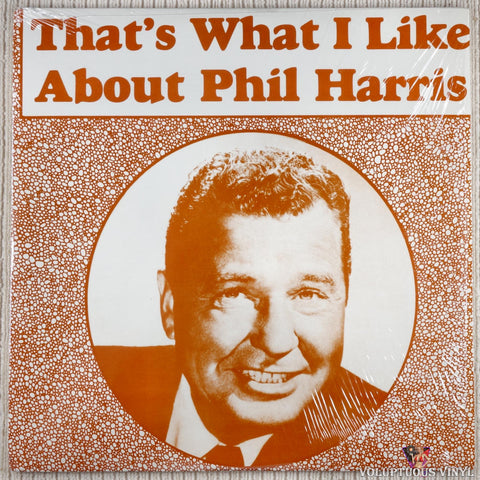 Phil Harris ‎– That's What I Like About Phil Harris vinyl record front cover