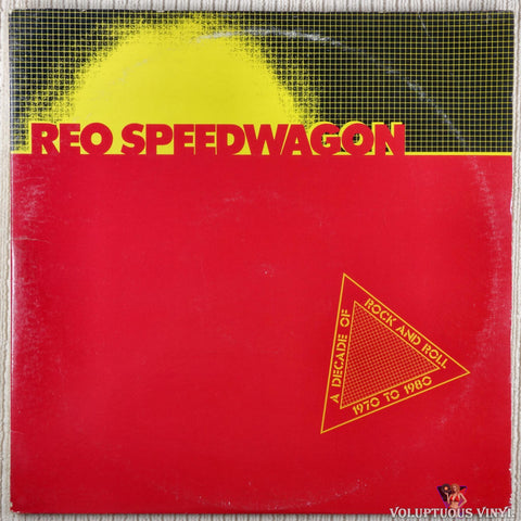 REO Speedwagon ‎– A Decade Of Rock And Roll 1970 To 1980 vinyl record front cover
