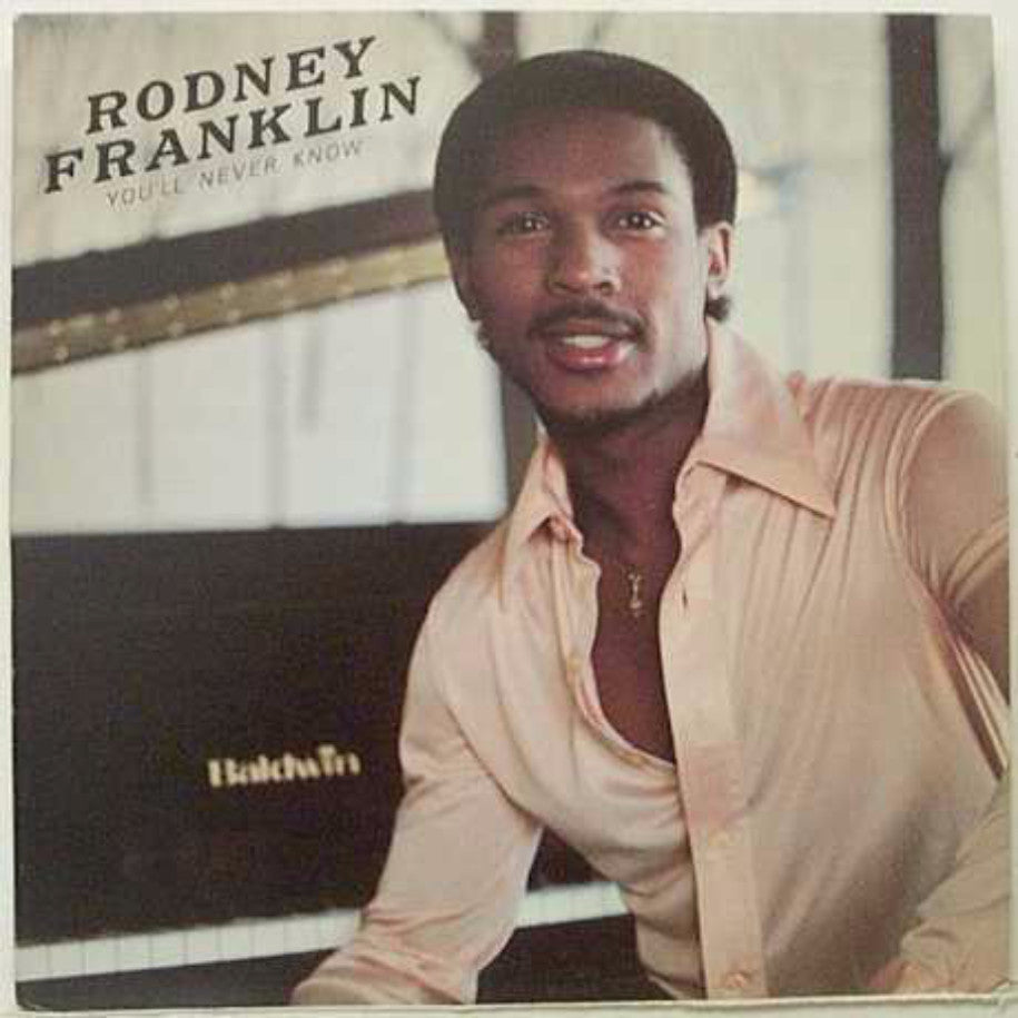 Rodney Franklin ‎– You'll Never Know - Vinyl Record - Front Cover