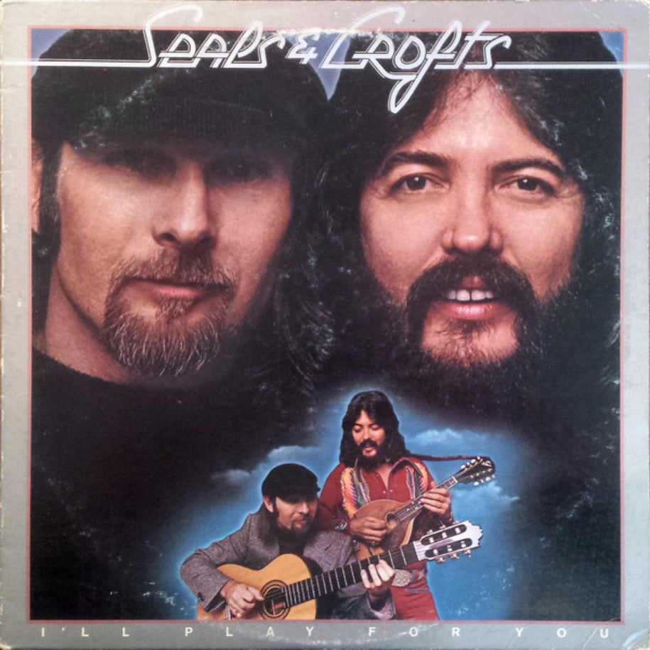 Seals & Crofts ‎– I'll Play For You - Vinyl Record - Front Cover